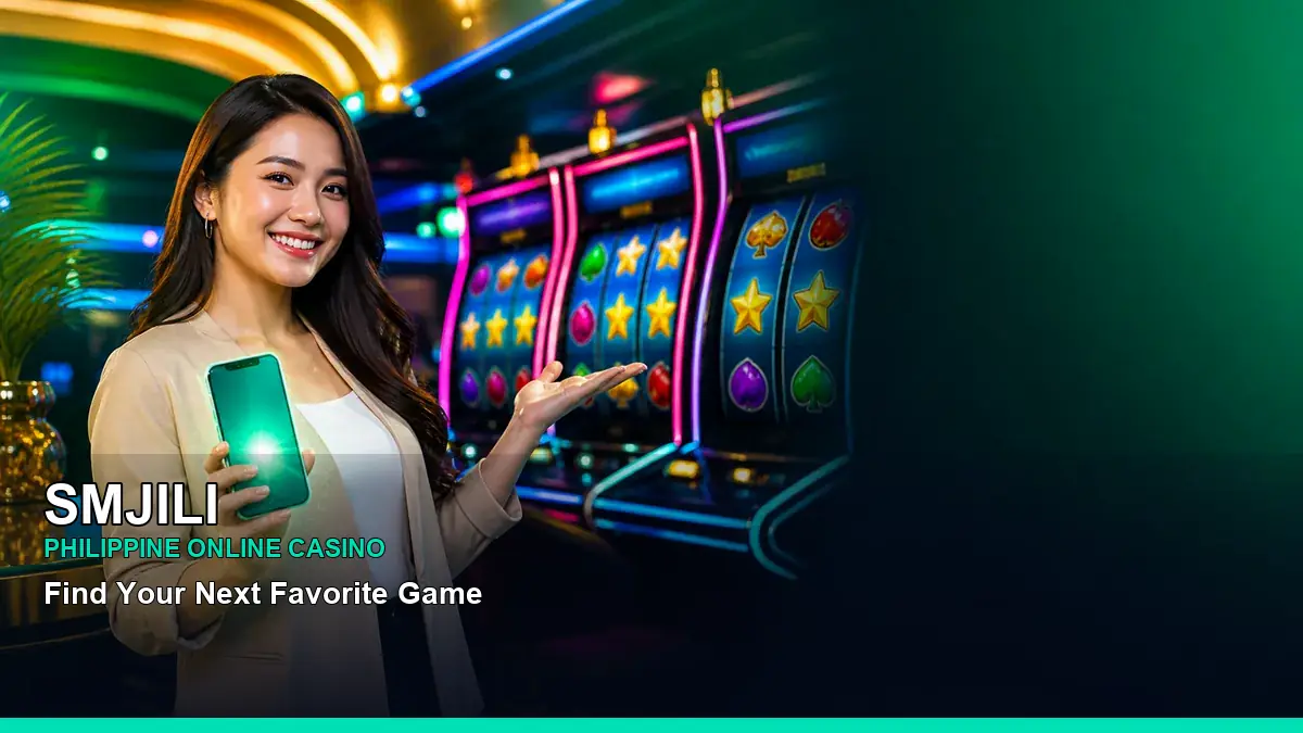 SMJILI featured slots and live casino guide for Philippine players with featured game highlights